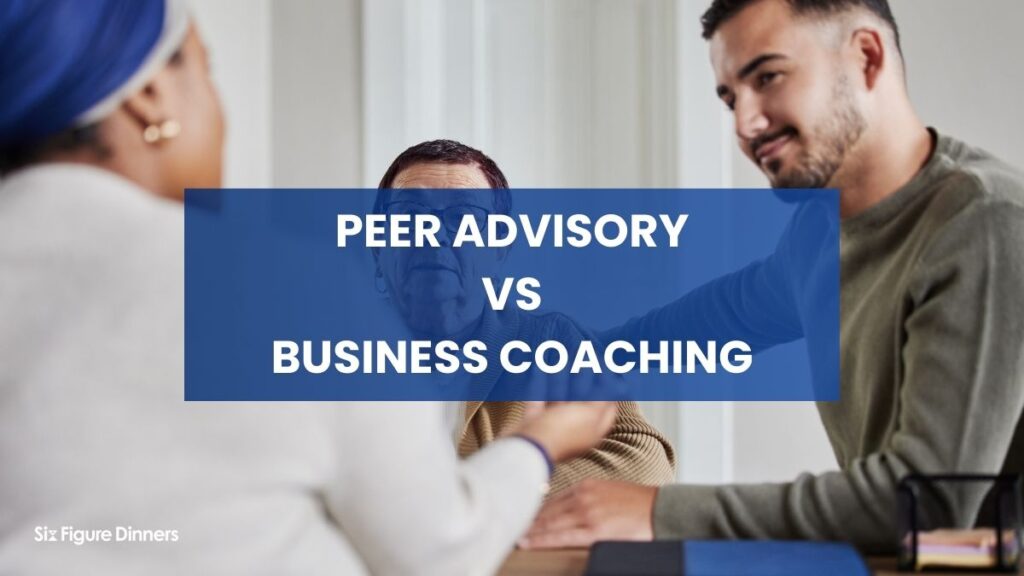 peer advisory vs business coaching
